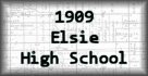 1909 Elsie High School