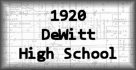 1920 DeWitt High School