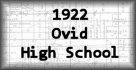 1922 Ovid High School