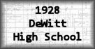 1928 DeWitt High School