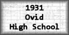 1931 Ovid High School