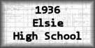 1936 Elsie High School