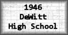 1946 DeWitt High School