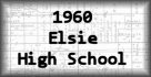 1960 Elsie High School