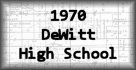 1970 DeWitt High School