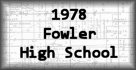 1978 Fowler High School