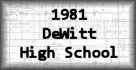 1981 DeWitt High School