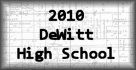 2010 DeWitt High School